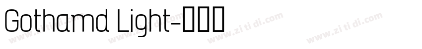 Gothamd Light字体转换